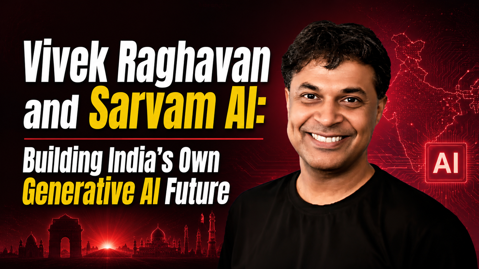 Vivek Raghavan Sarvam AI